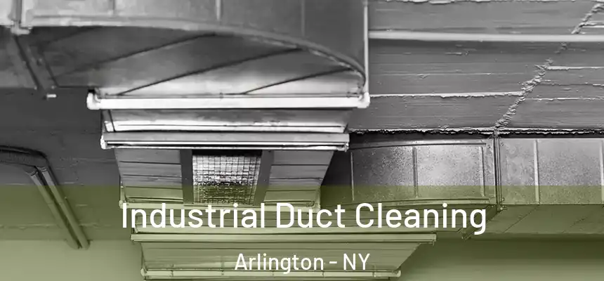 Industrial Duct Cleaning Arlington - NY