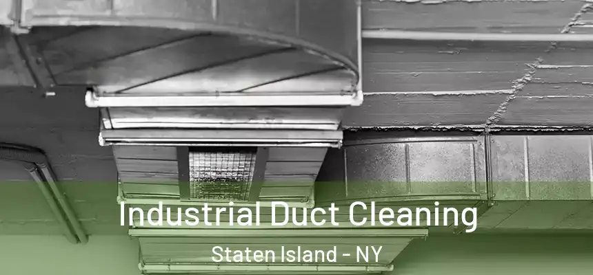 Industrial Duct Cleaning Staten Island - NY