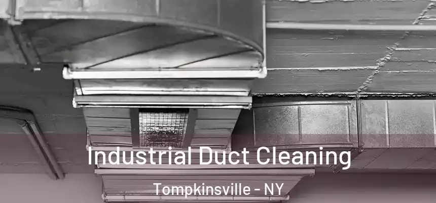 Industrial Duct Cleaning Tompkinsville - NY