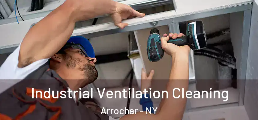 Industrial Ventilation Cleaning Arrochar - NY