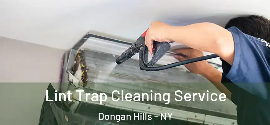 Lint Trap Cleaning Service Dongan Hills - NY