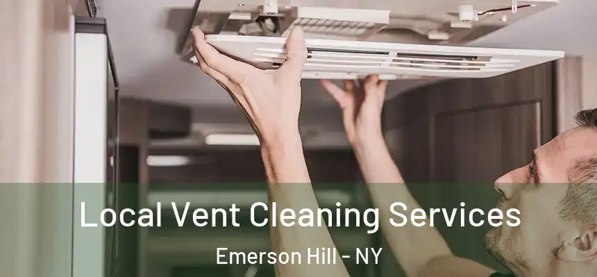Local Vent Cleaning Services Emerson Hill - NY