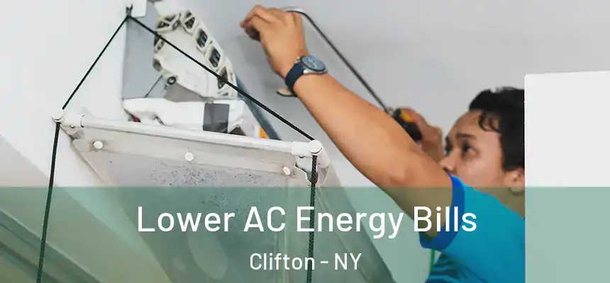  Lower AC Energy Bills Clifton - NY