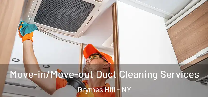Move-in/Move-out Duct Cleaning Services Grymes Hill - NY