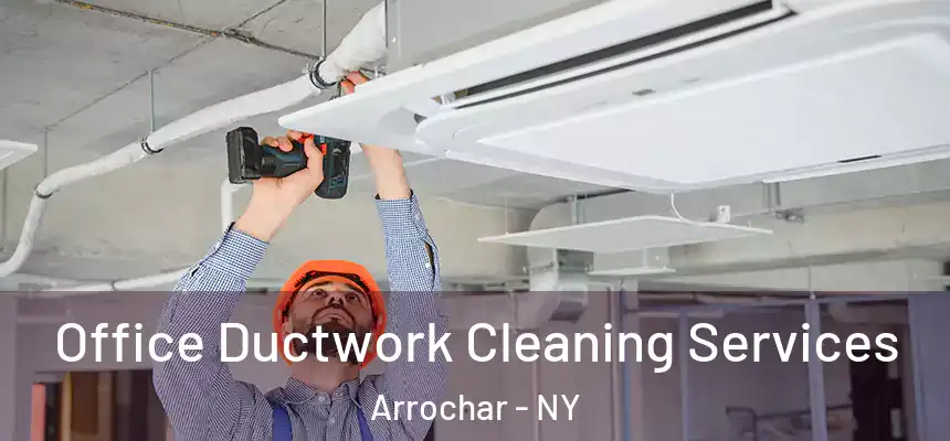  Office Ductwork Cleaning Services Arrochar - NY