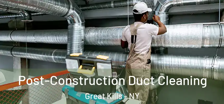  Post-Construction Duct Cleaning Great Kills - NY