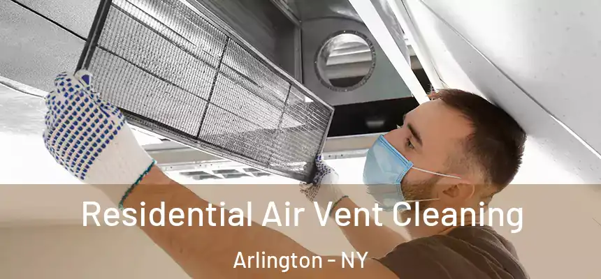 Residential Air Vent Cleaning Arlington - NY