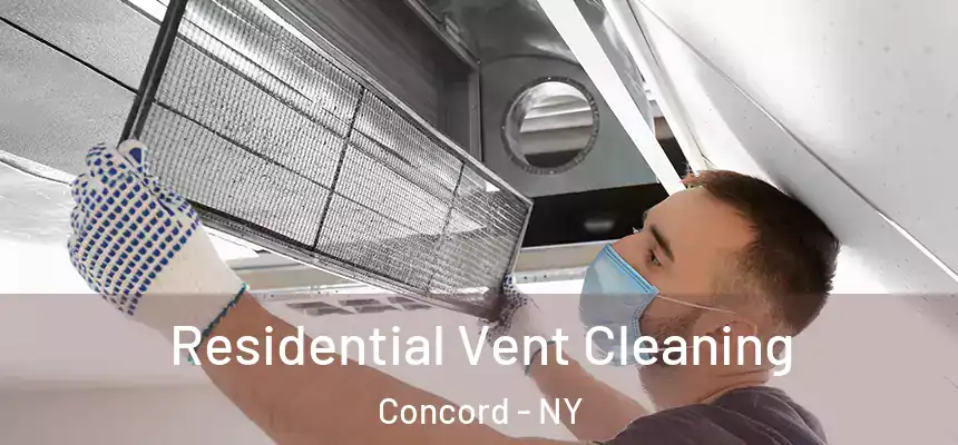  Residential Vent Cleaning Concord - NY
