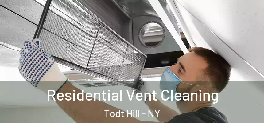  Residential Vent Cleaning Todt Hill - NY