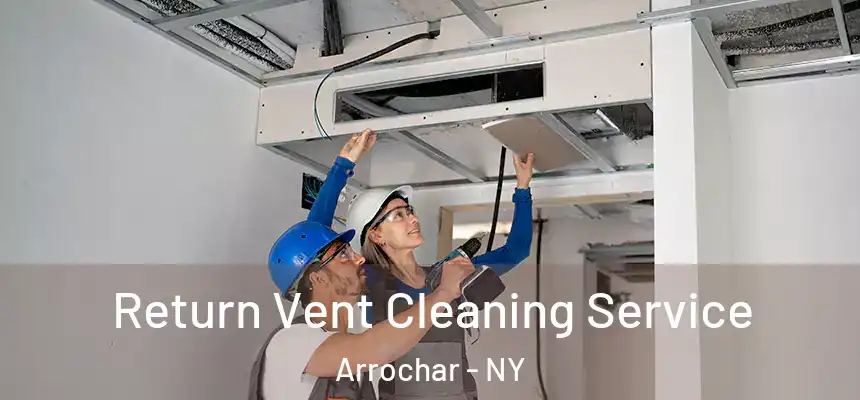 Return Vent Cleaning Service Arrochar - NY