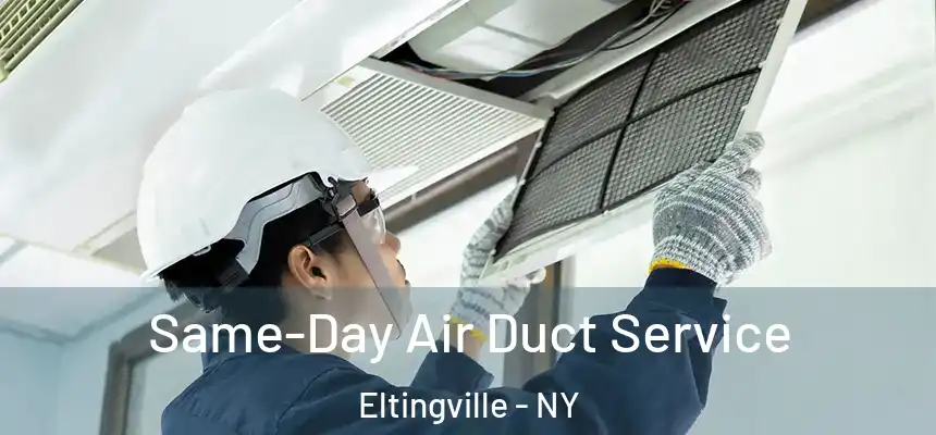  Same-Day Air Duct Service Eltingville - NY
