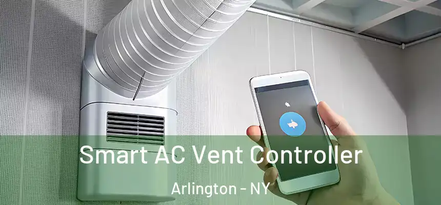 Smart AC Vent Controller Arlington - NY