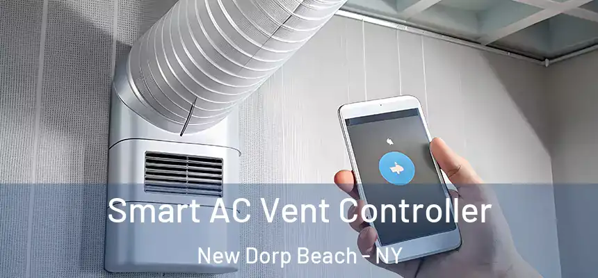  Smart AC Vent Controller New Dorp Beach - NY