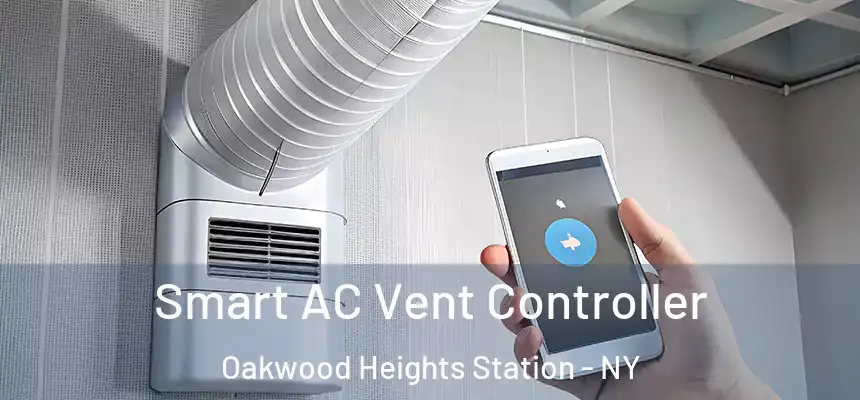 Smart AC Vent Controller Oakwood Heights Station - NY