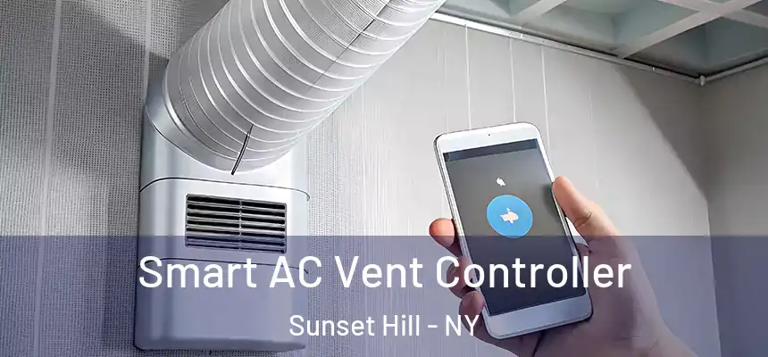 Smart AC Vent Controller Sunset Hill - NY