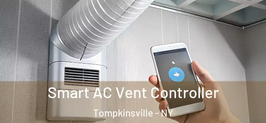 Smart AC Vent Controller Tompkinsville - NY