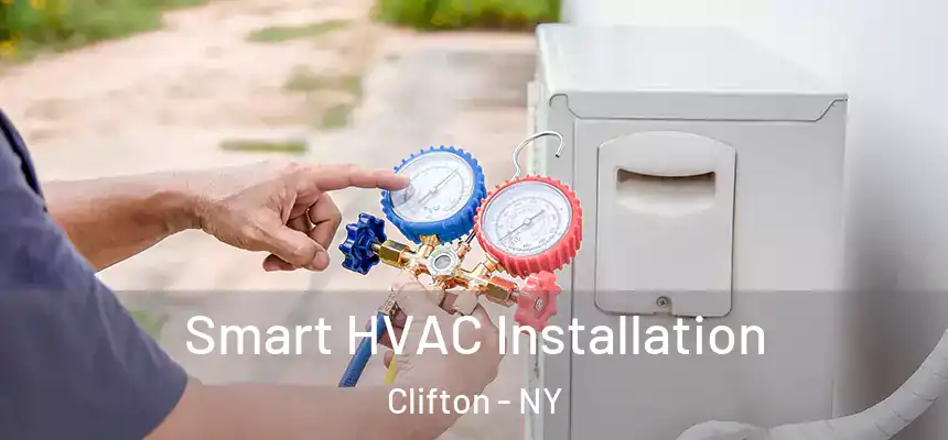 Smart HVAC Installation Clifton - NY
