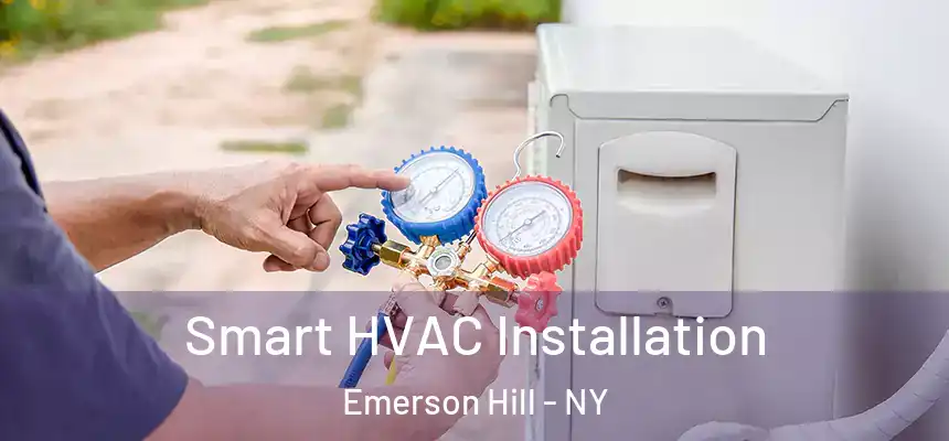  Smart HVAC Installation Emerson Hill - NY