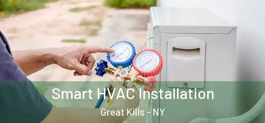 Smart HVAC Installation Great Kills - NY