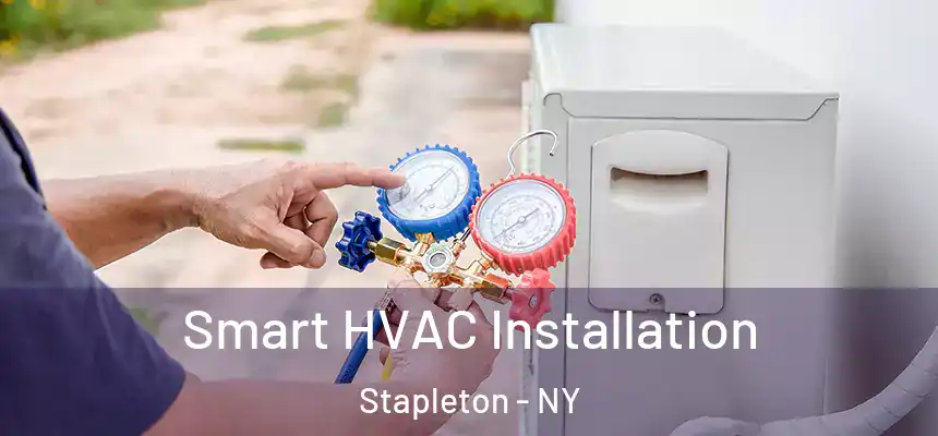  Smart HVAC Installation Stapleton - NY