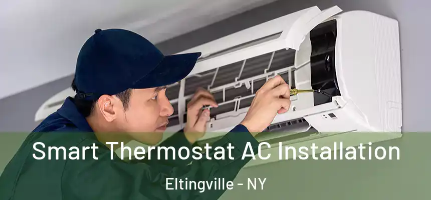  Smart Thermostat AC Installation Eltingville - NY