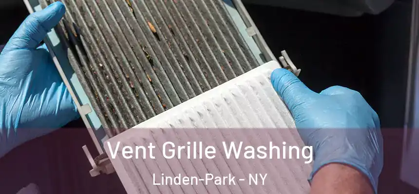 Vent Grille Washing Linden-Park - NY