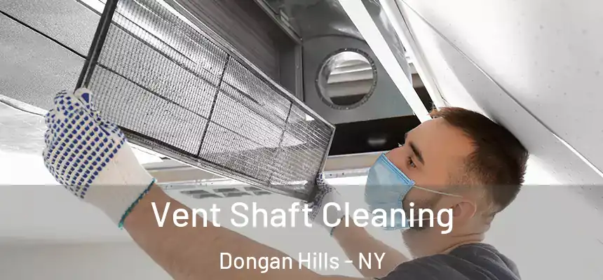  Vent Shaft Cleaning Dongan Hills - NY