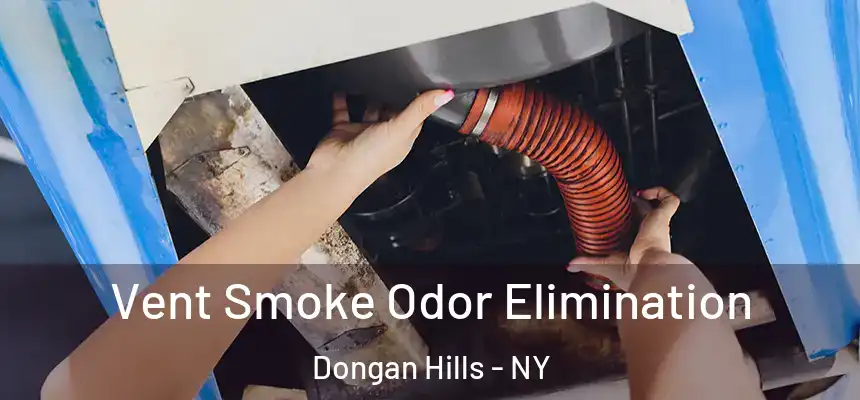 Vent Smoke Odor Elimination Dongan Hills - NY