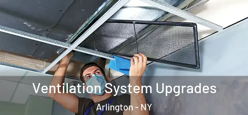  Ventilation System Upgrades Arlington - NY