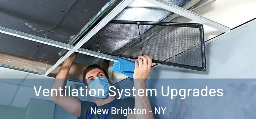 Ventilation System Upgrades New Brighton - NY