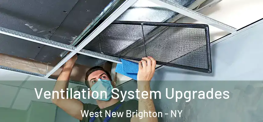Ventilation System Upgrades West New Brighton - NY